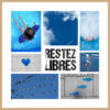 Photo "Restez libres"